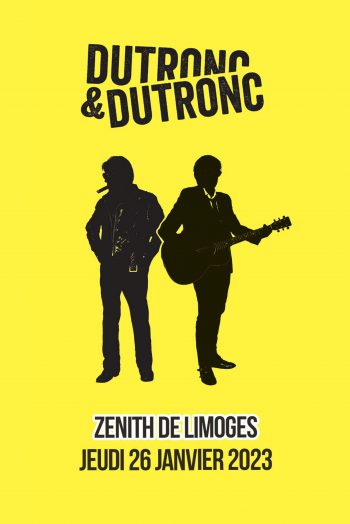 Affiche dutronc & dutronc thomas concert spectacle père fils zénith de limoges métropole